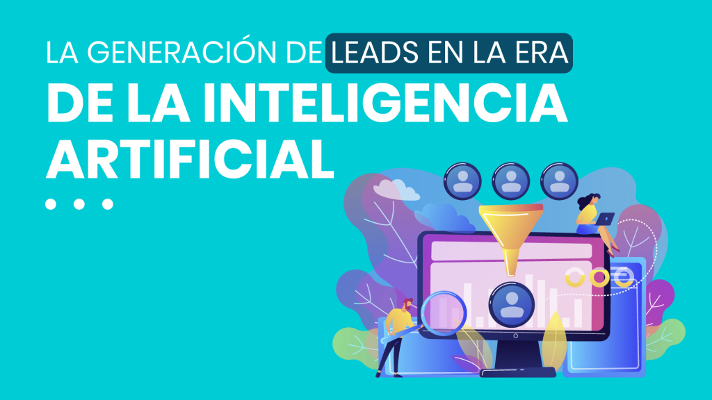 Generación de leads con Inteligencia Artificial