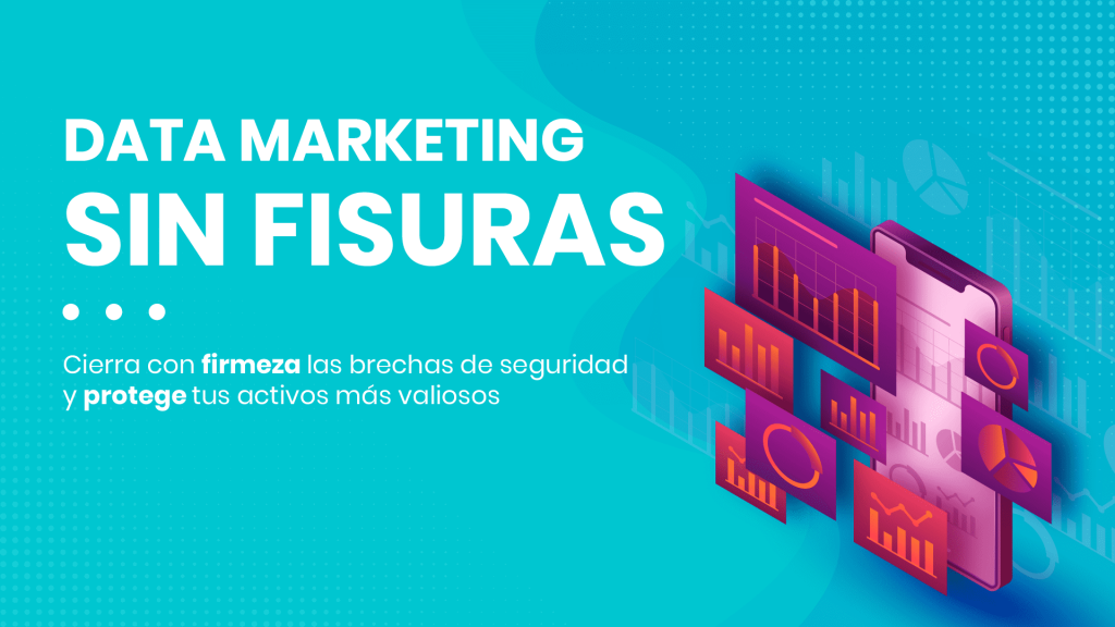 Seguridad en el Data Marketing